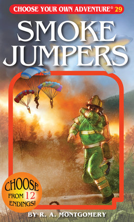 Choose Your Own Adventure Smoke Jumpers