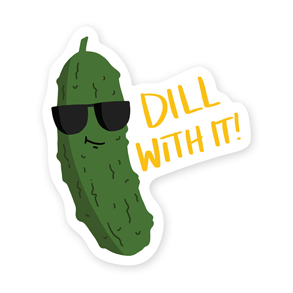 StickerYou - Dill With It!