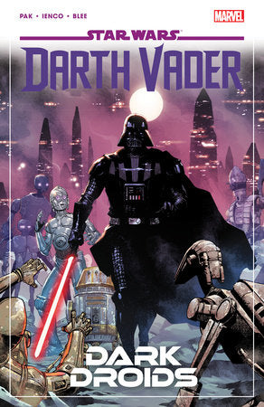 Star Wars: Darth Vader Vol.8 - Dark Droids