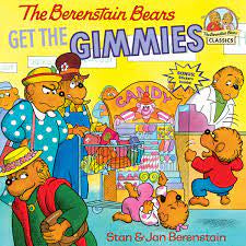 The Berenstain Bears’ - Get the Gimmies