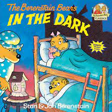 The Berenstain Bears’ - In The Dark